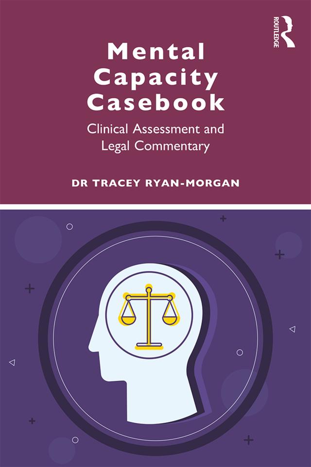 Mental Capacity Casebook by Tracey Ryan-Morgan