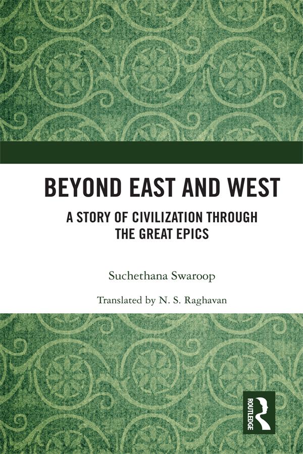Beyond East and West by Suchethana Swaroop
