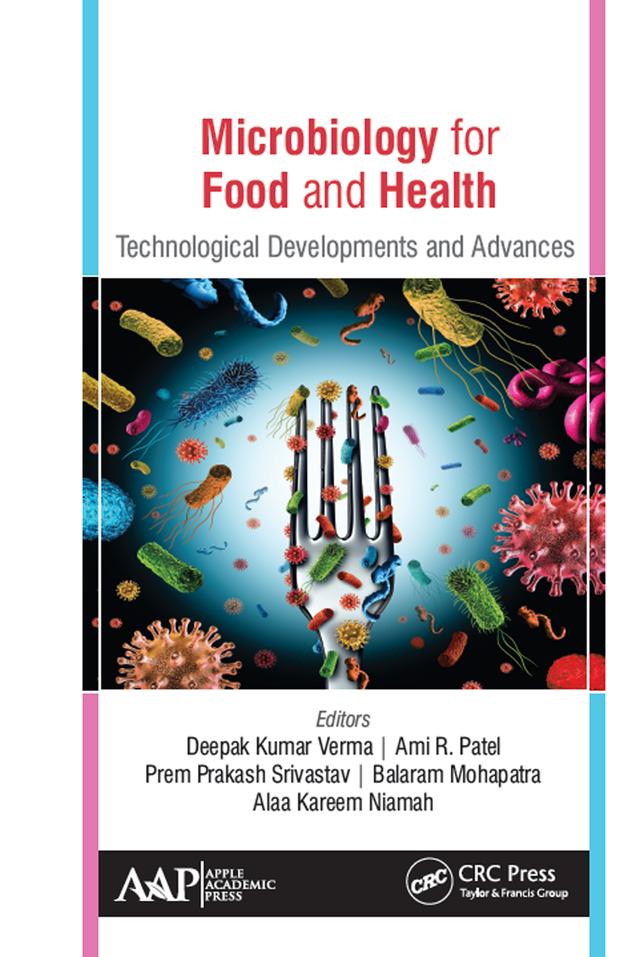 Microbiology for Food and Health by Alaa Kareem Niamah, Ami R. Patel, Balaram Mohapatra, Deepak Kumar Verma, Prem Prakash Srivastav