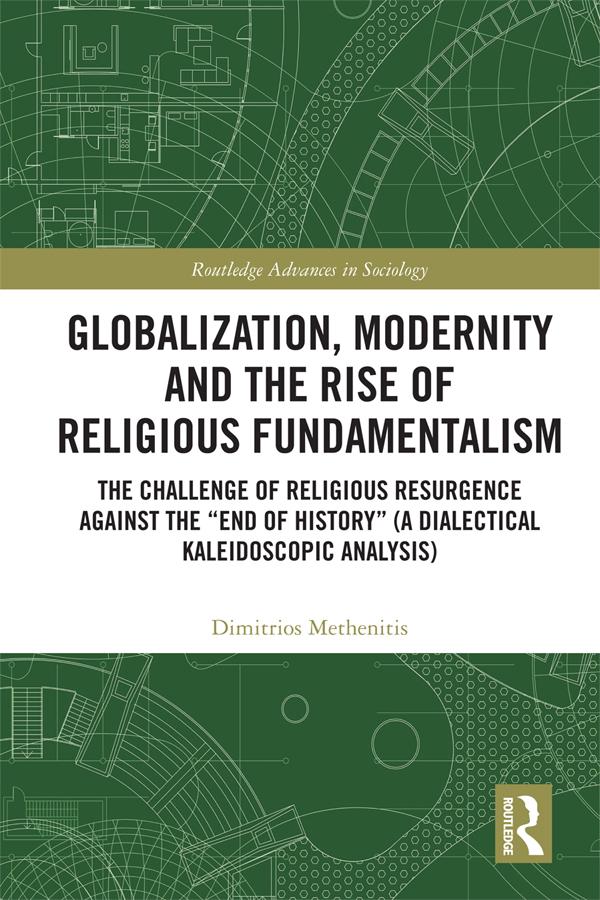 Globalization, Modernity and the Rise of Religious Fundamentalism