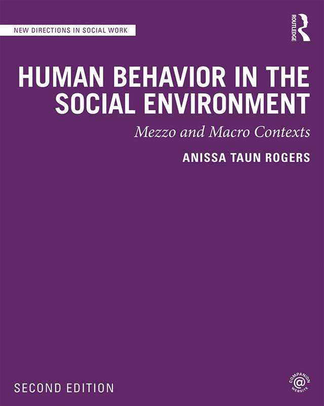 Human Behavior in the Social Environment by Anissa Rogers