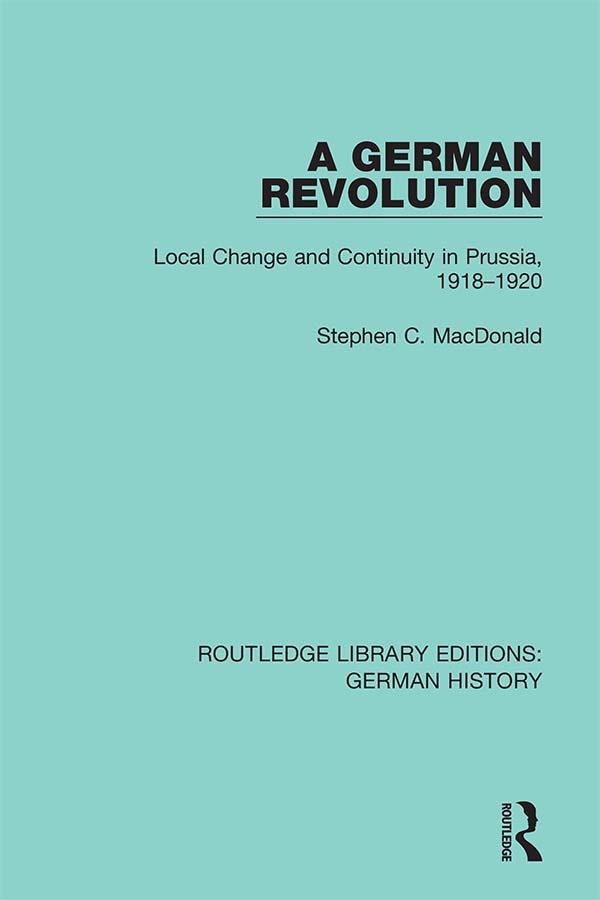 A German Revolution by Stephen C. MacDonald