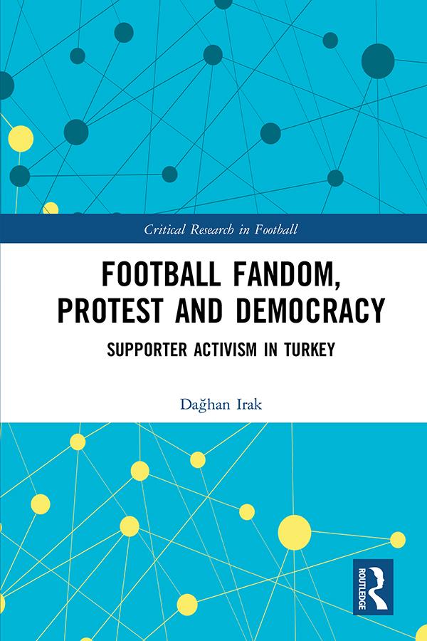 Football Fandom, Protest and Democracy