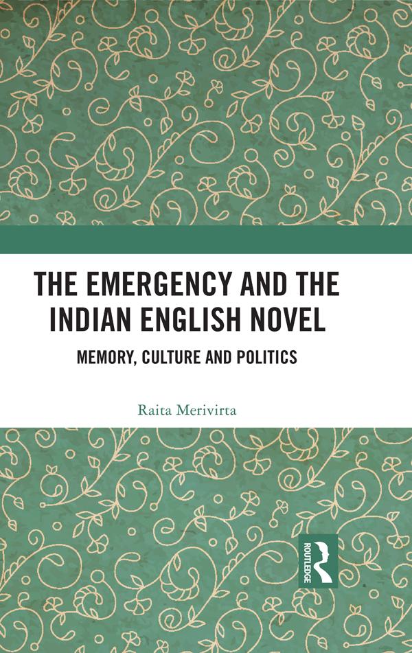 The Emergency and the Indian English Novel