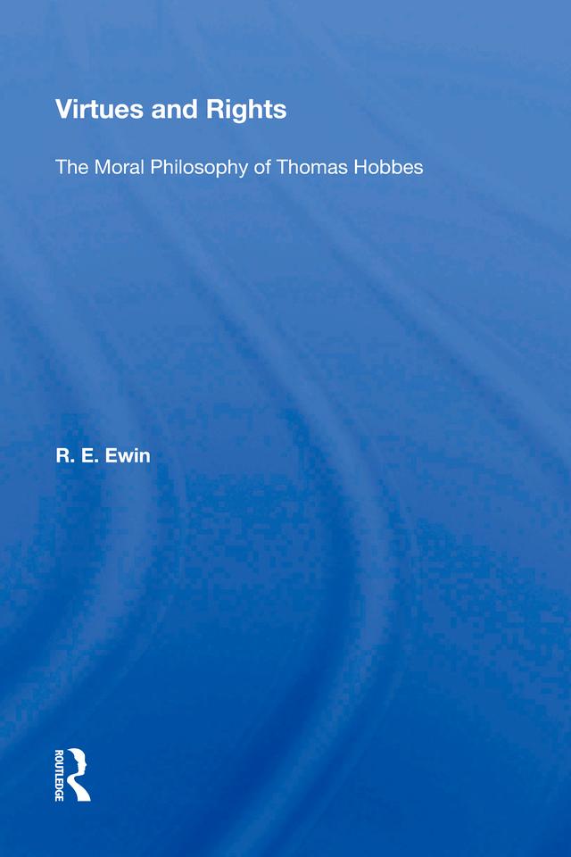 Virtues And Rights by R. E. Ewin
