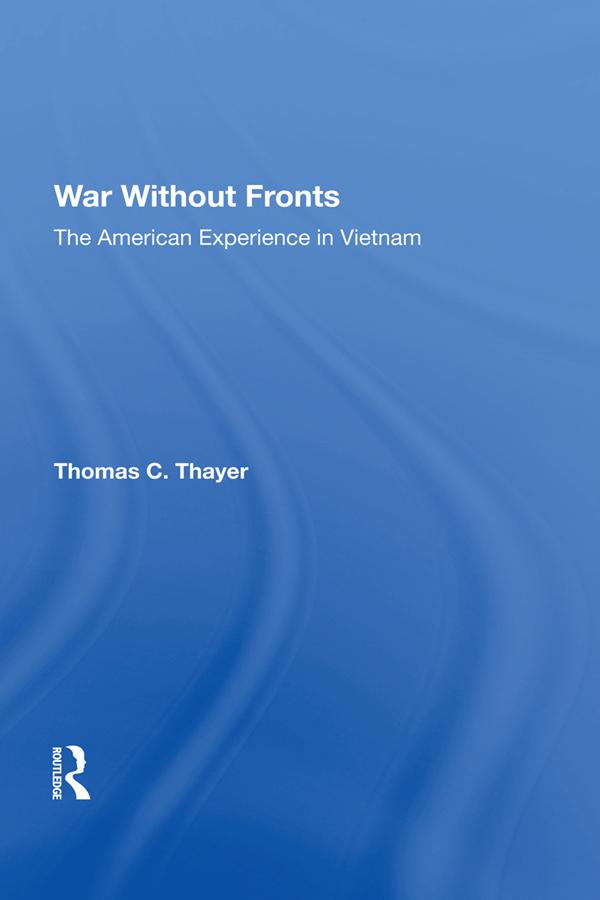 War Without Fronts by Thomas C Thayer