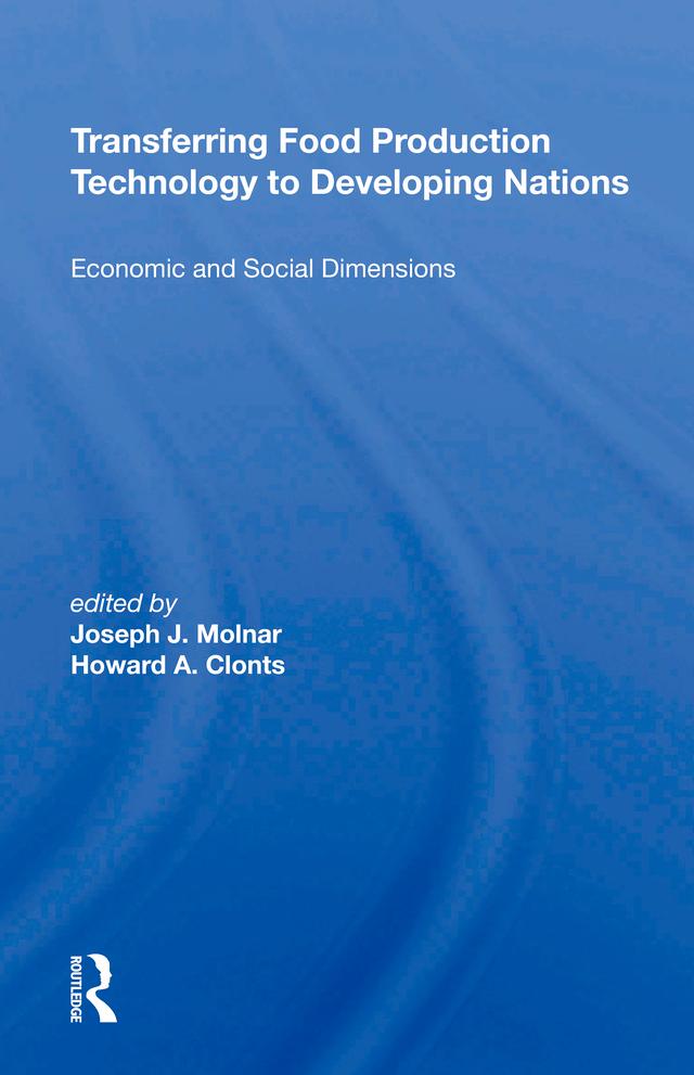 Transferring Food Production Technology To Developing Nations by Joseph J Molnar