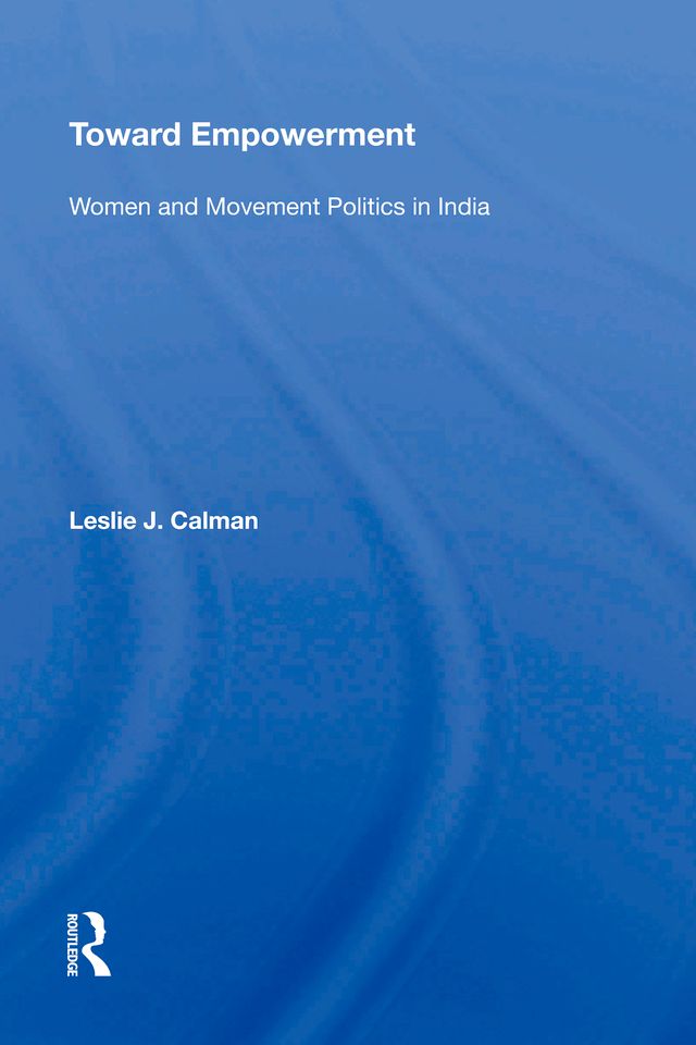 Toward Empowerment by Leslie J Calman