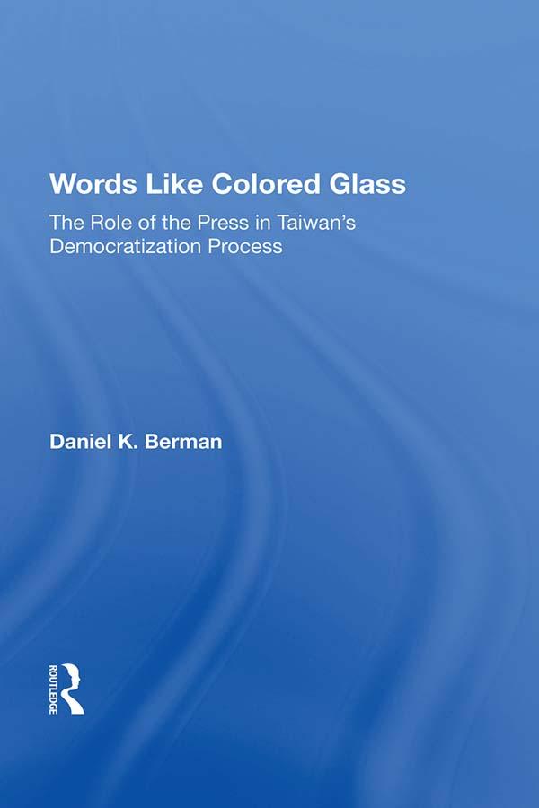 Words Like Colored Glass by Daniel K Berman