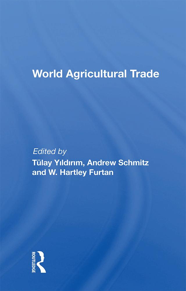 World Agricultural Trade by Andrew Schmitz