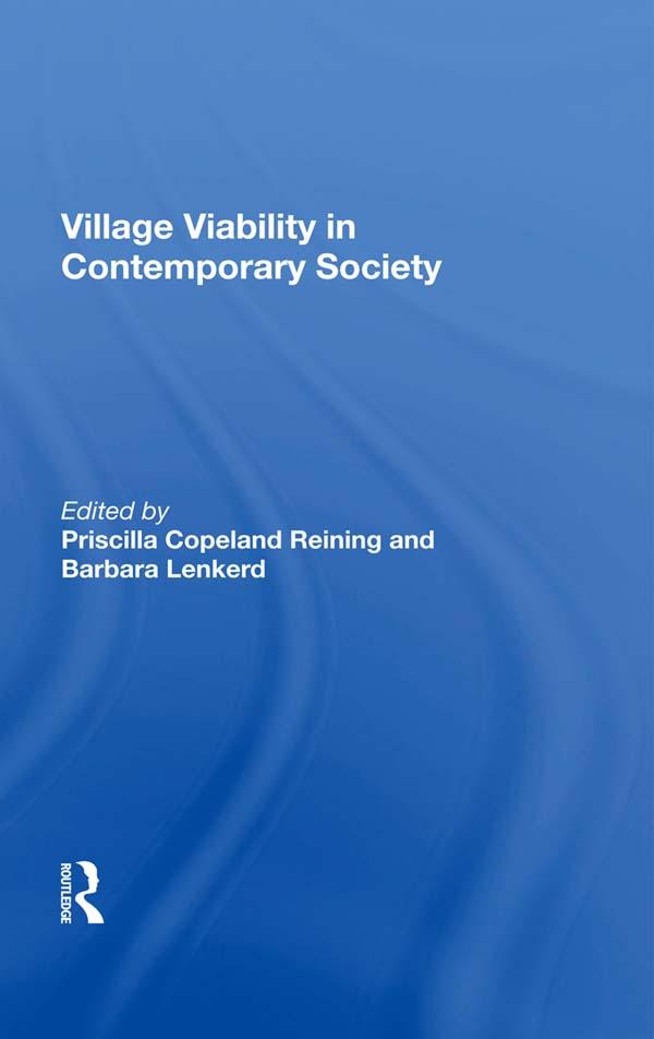 Village Viability In Contemporary Society by Priscilla Copeland Reining