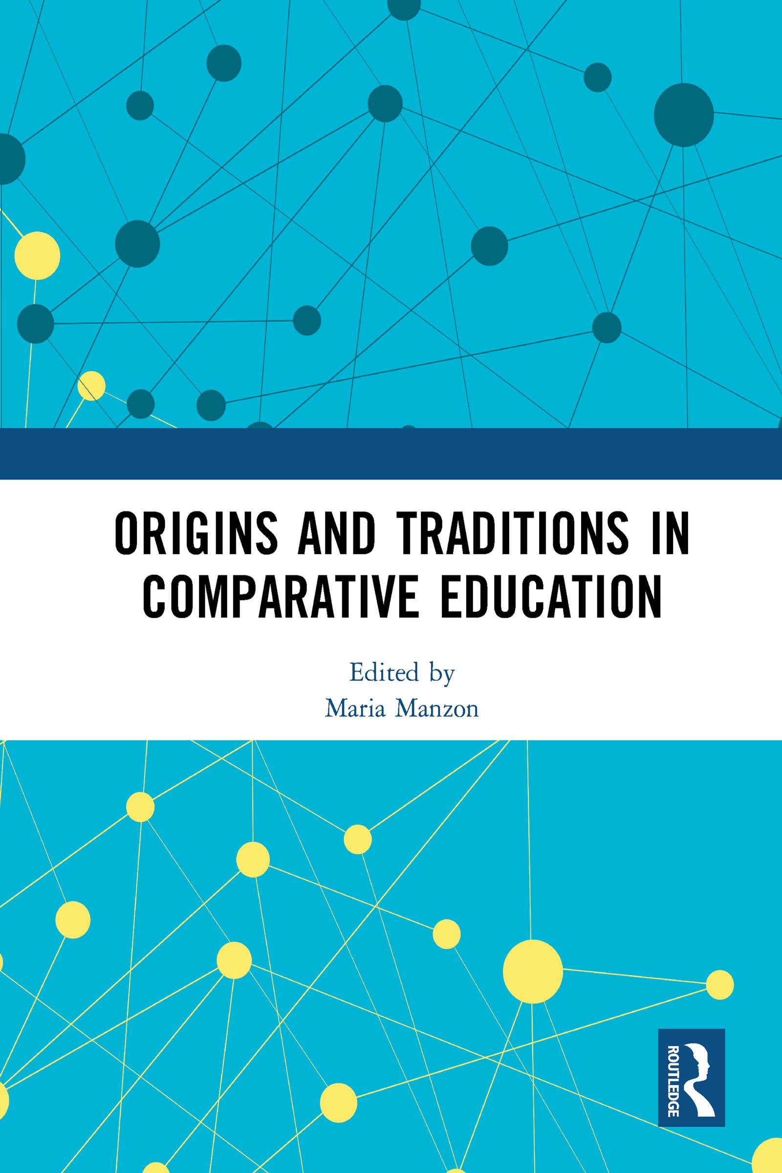 Origins and Traditions in Comparative Education