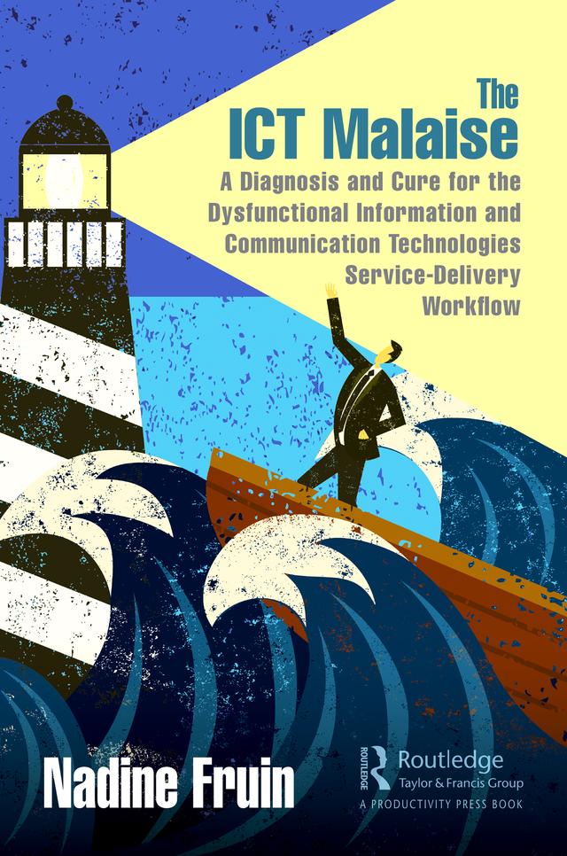 The ICT Malaise by Nadine Fruin