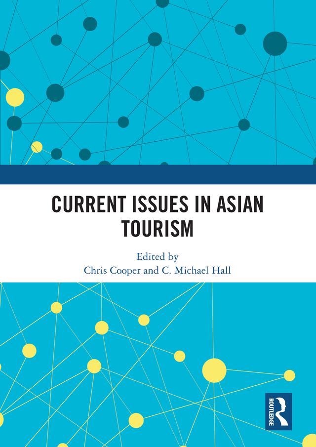Current Issues in Asian Tourism by Chris Cooper, C. Michael Hall