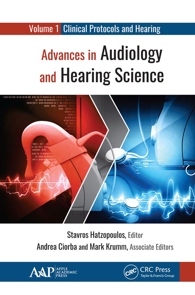 Advances in Audiology and Hearing Science by Stavros Hatzopoulos
