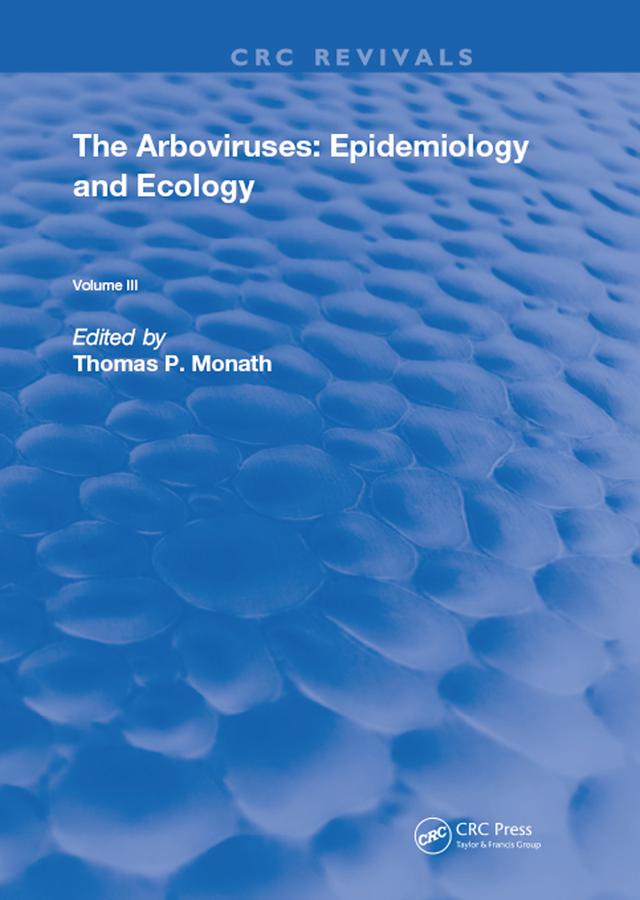 Arboviruses by Thomas P. Monath