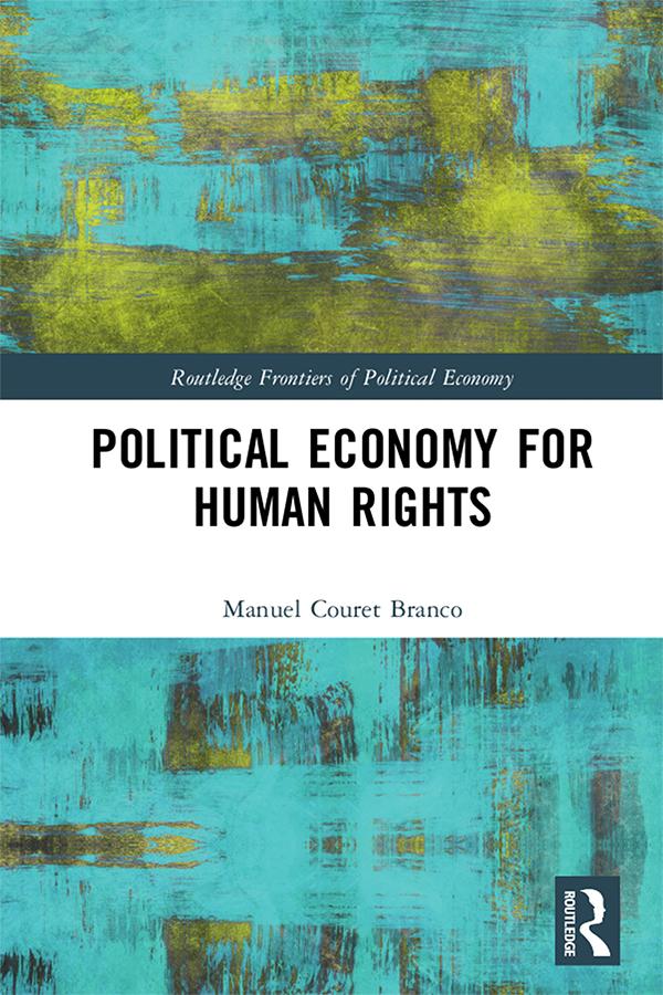Political Economy for Human Rights by Manuel Couret Branco