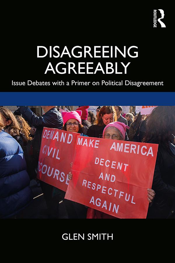 Disagreeing Agreeably by Glen Smith