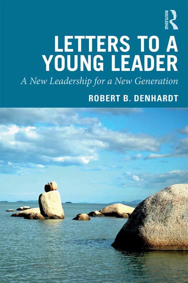 Letters to a Young Leader by Robert B. Denhardt