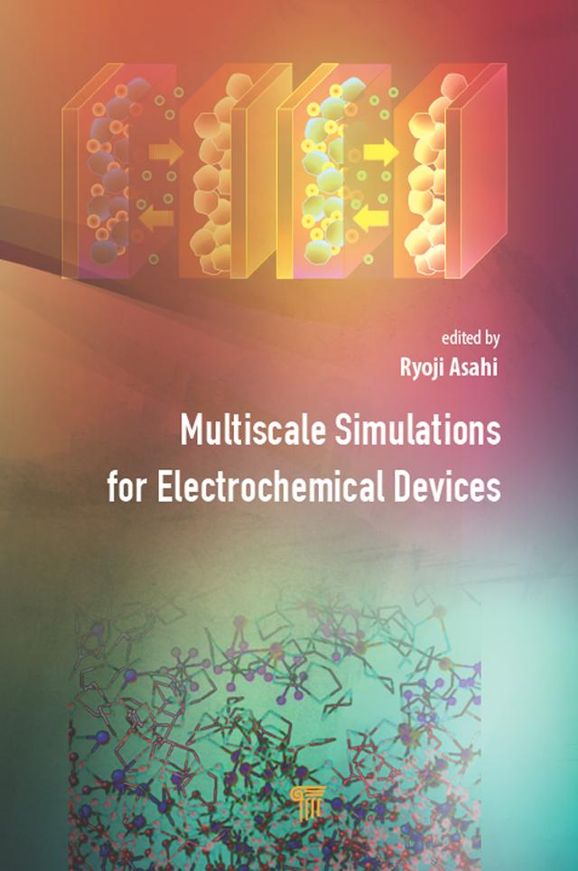 Multiscale Simulations for Electrochemical Devices by Ryoji Asahi
