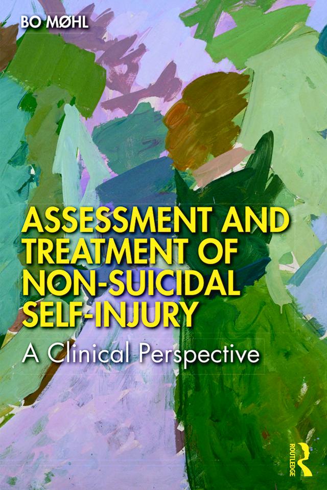 Assessment and Treatment of Non-Suicidal Self-Injury by Bo Møhl