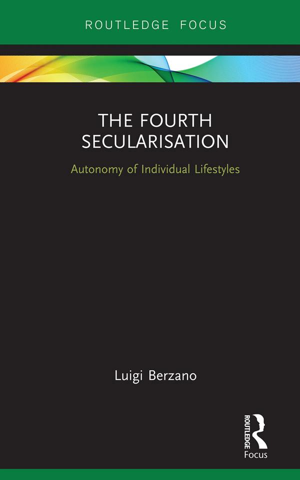 The Fourth Secularisation