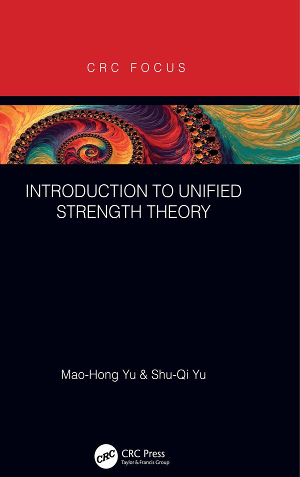Introduction to Unified Strength Theory by Mao-Hong Yu, Shu-Qi Yu