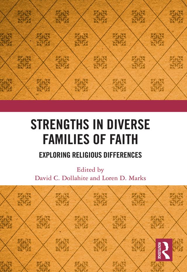 Strengths in Diverse Families of Faith by David C. Dollahite, Loren D. Marks