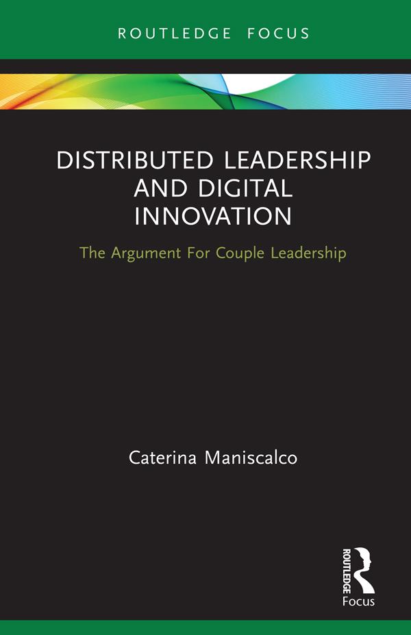 Distributed Leadership and Digital Innovation by Caterina Maniscalco