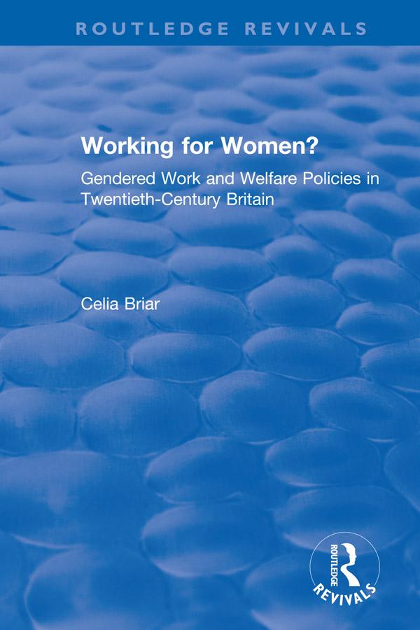 Working for Women? by Celia Briar