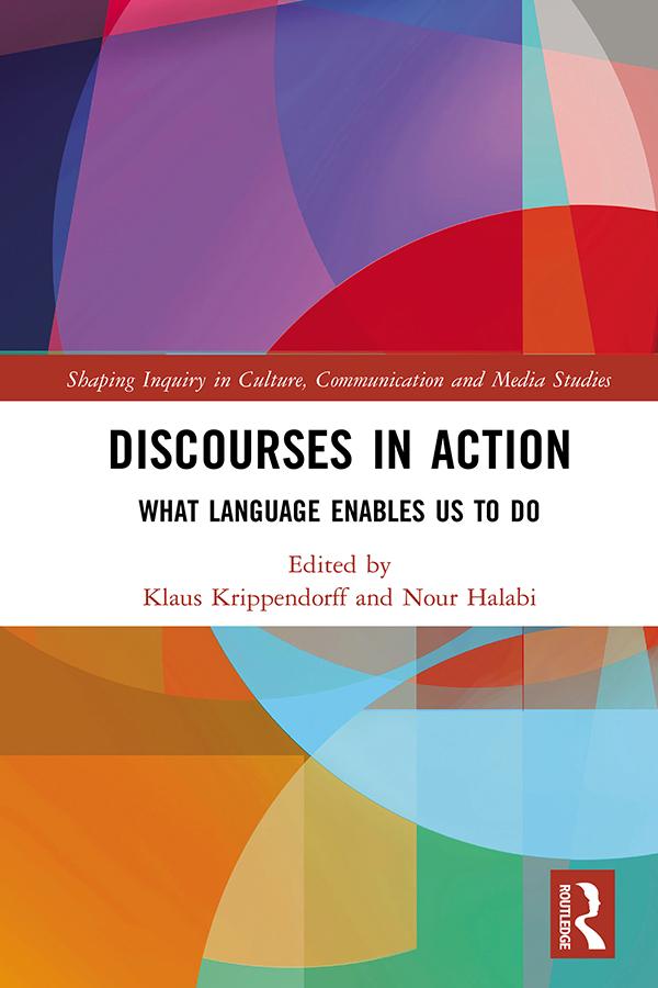 Discourses in Action by Klaus Krippendorff, Nour Halabi