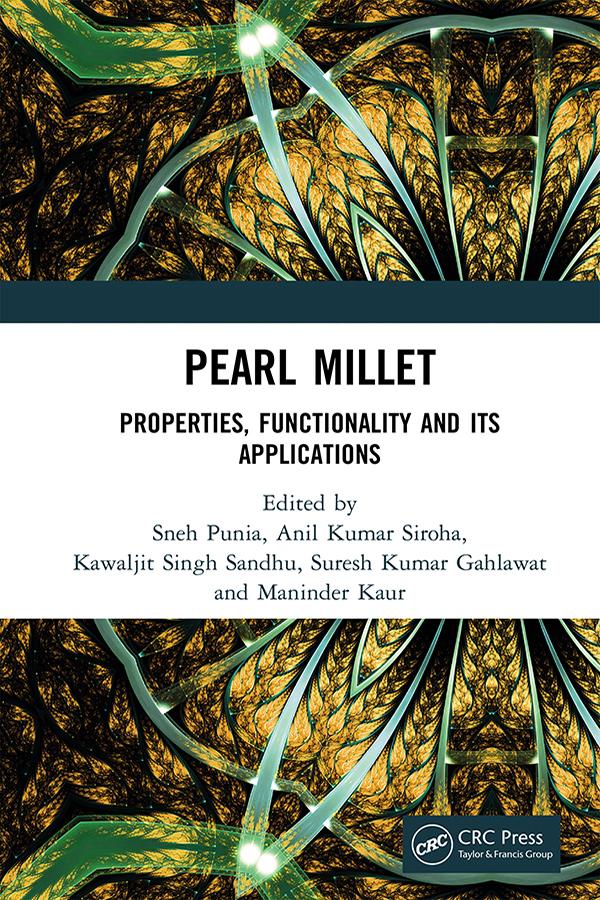 Pearl Millet by Anil Kumar Siroha, Kawaljit Singh Sandhu, Maninder Kaur, Sneh Punia, Suresh Kumar Gahlawat