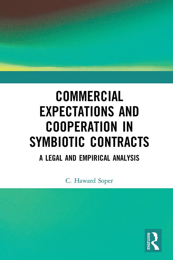 Commercial Expectations and Cooperation in Symbiotic Contracts by Charles Haward Soper