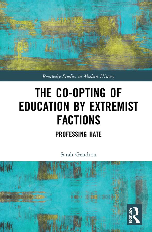 The Co-opting of Education by Extremist Factions by Sarah Gendron
