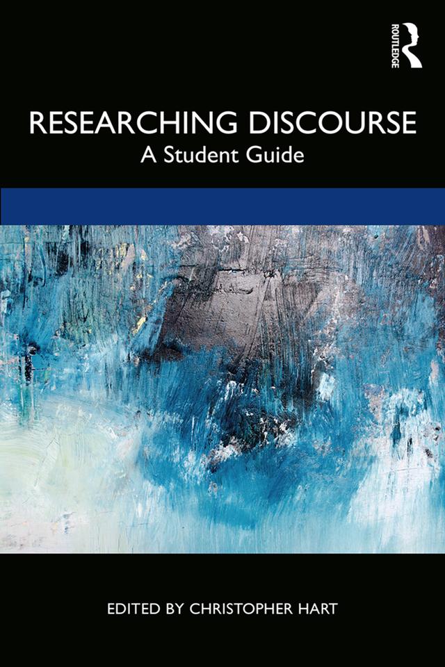 Researching Discourse by Christopher Hart