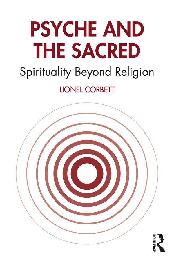 Psyche and the Sacred by Lionel Corbett
