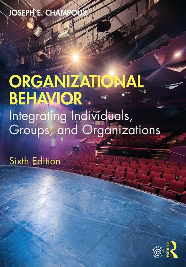 Organizational Behavior by Joseph E. Champoux