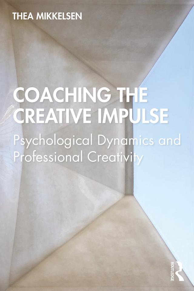 Coaching the Creative Impulse by Thea Mikkelsen