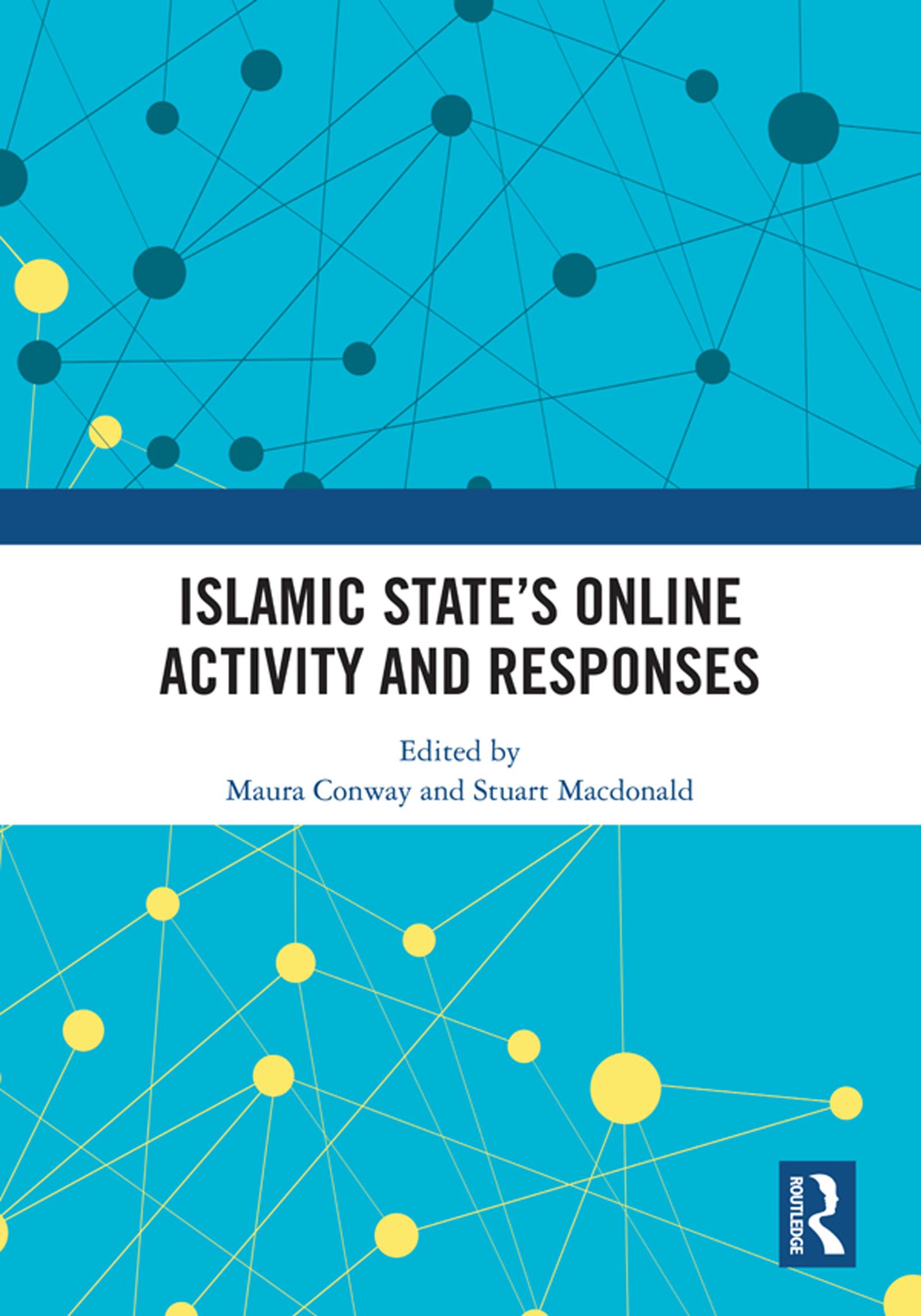 Islamic State’s Online Activity and Responses