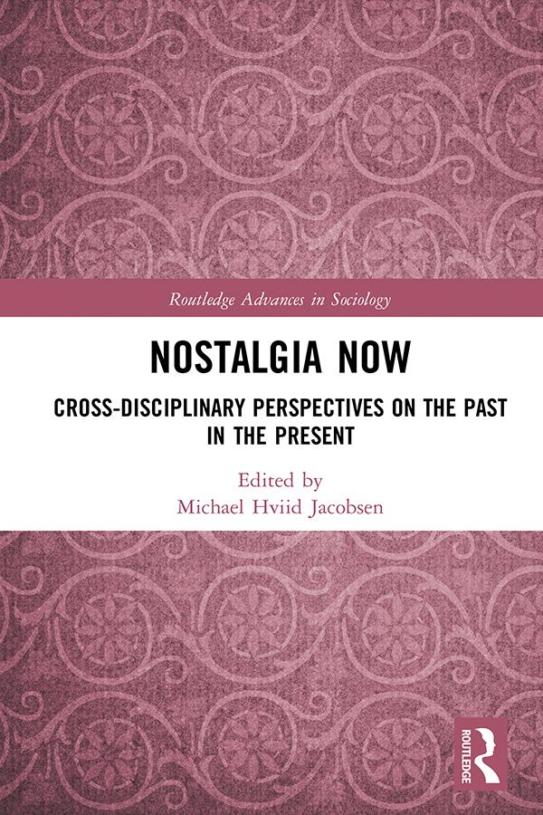 Nostalgia Now by Michael Hviid Jacobsen