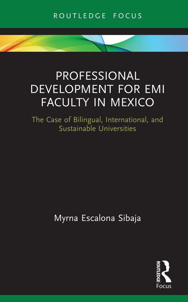 Professional Development for EMI Faculty in Mexico by Myrna Escalona Sibaja