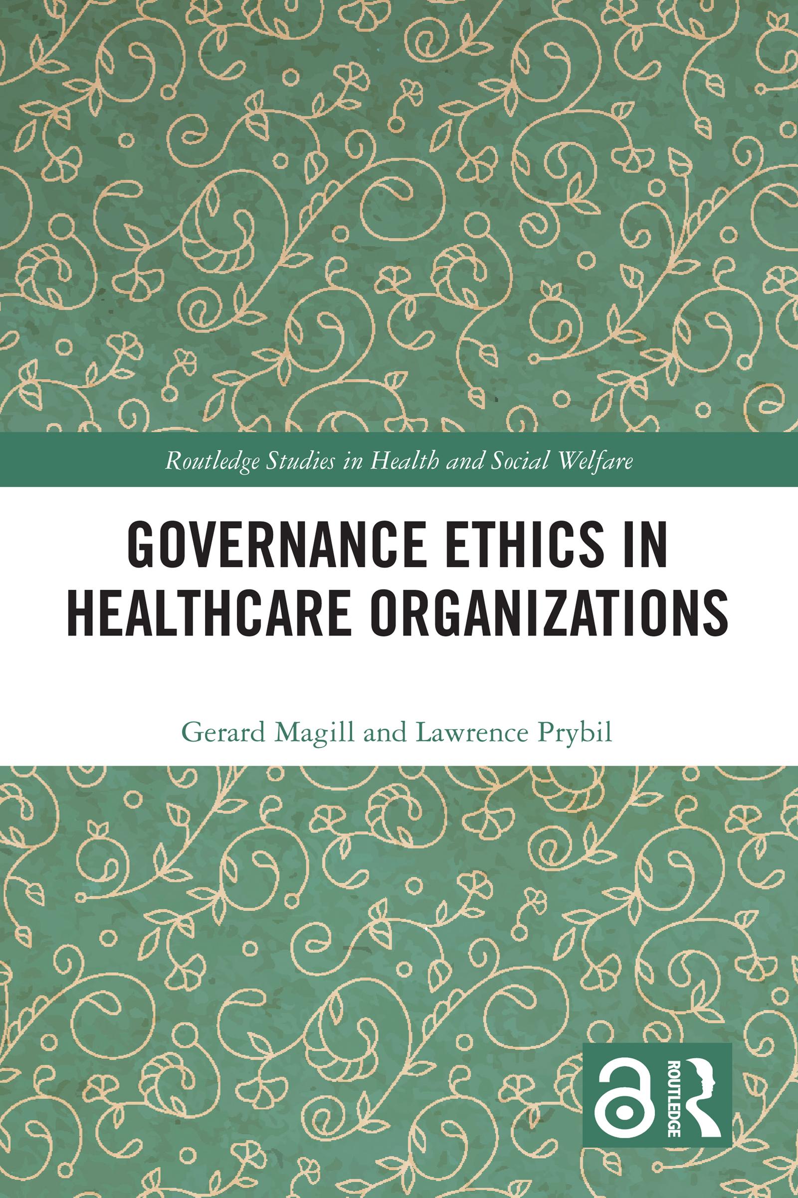 Governance Ethics in Healthcare Organizations