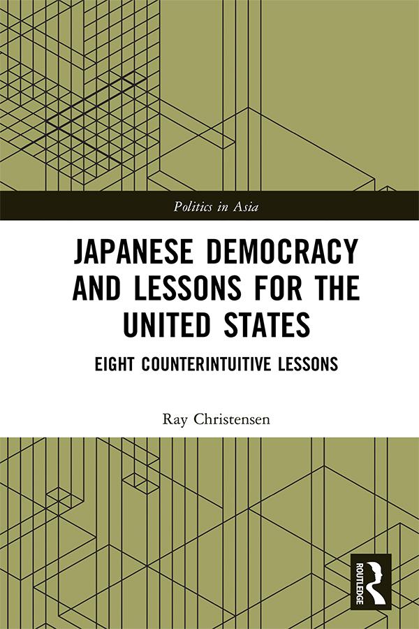 Japanese Democracy and Lessons for the United States by Ray Christensen