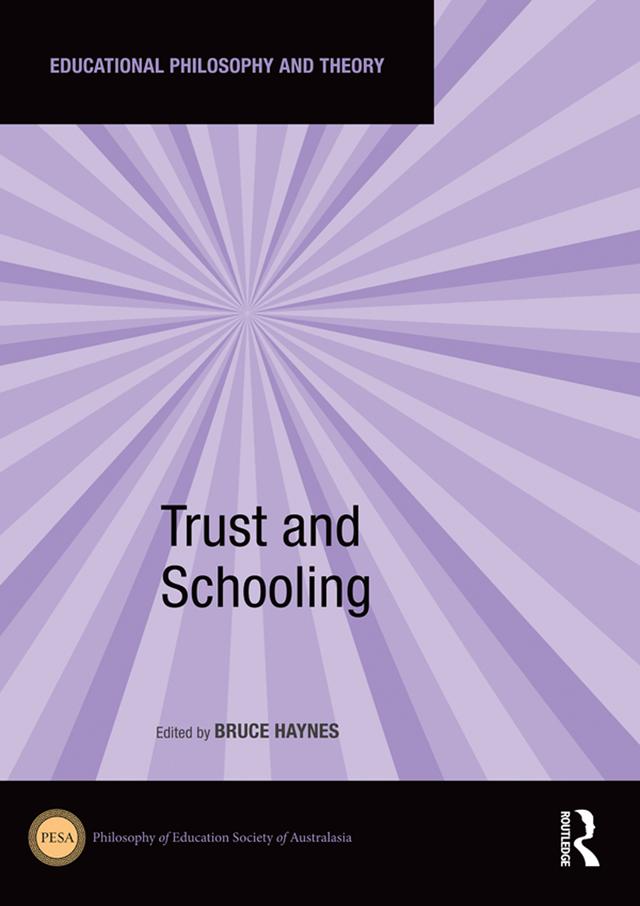 Trust and Schooling by Bruce Haynes