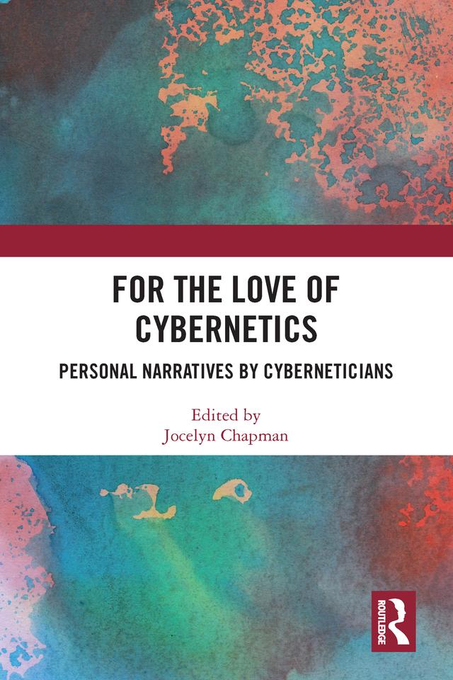 For the Love of Cybernetics by Jocelyn Chapman