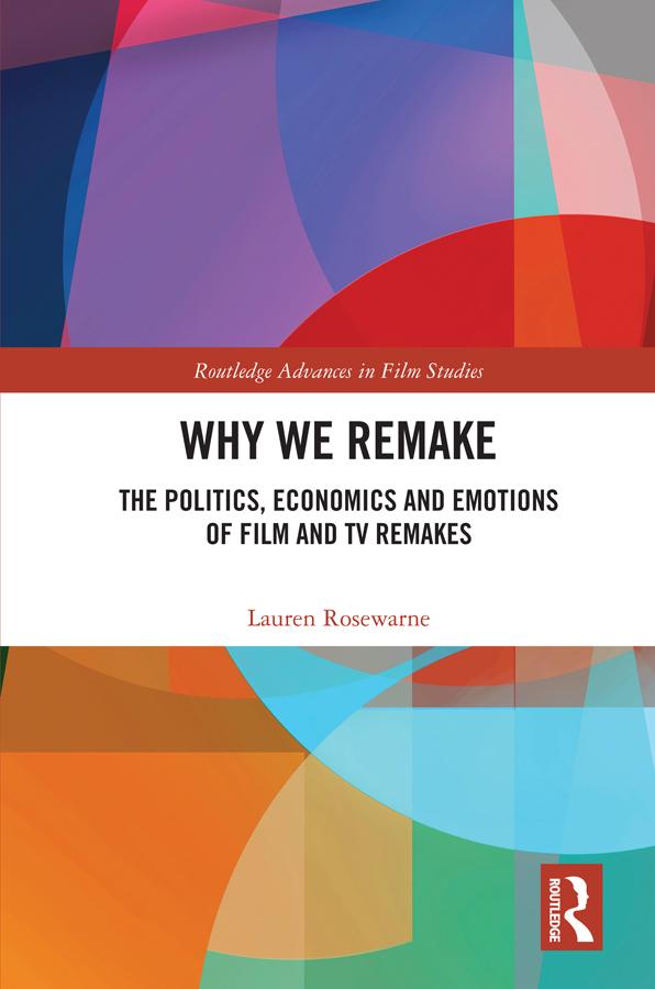 Why We Remake by Lauren Rosewarne