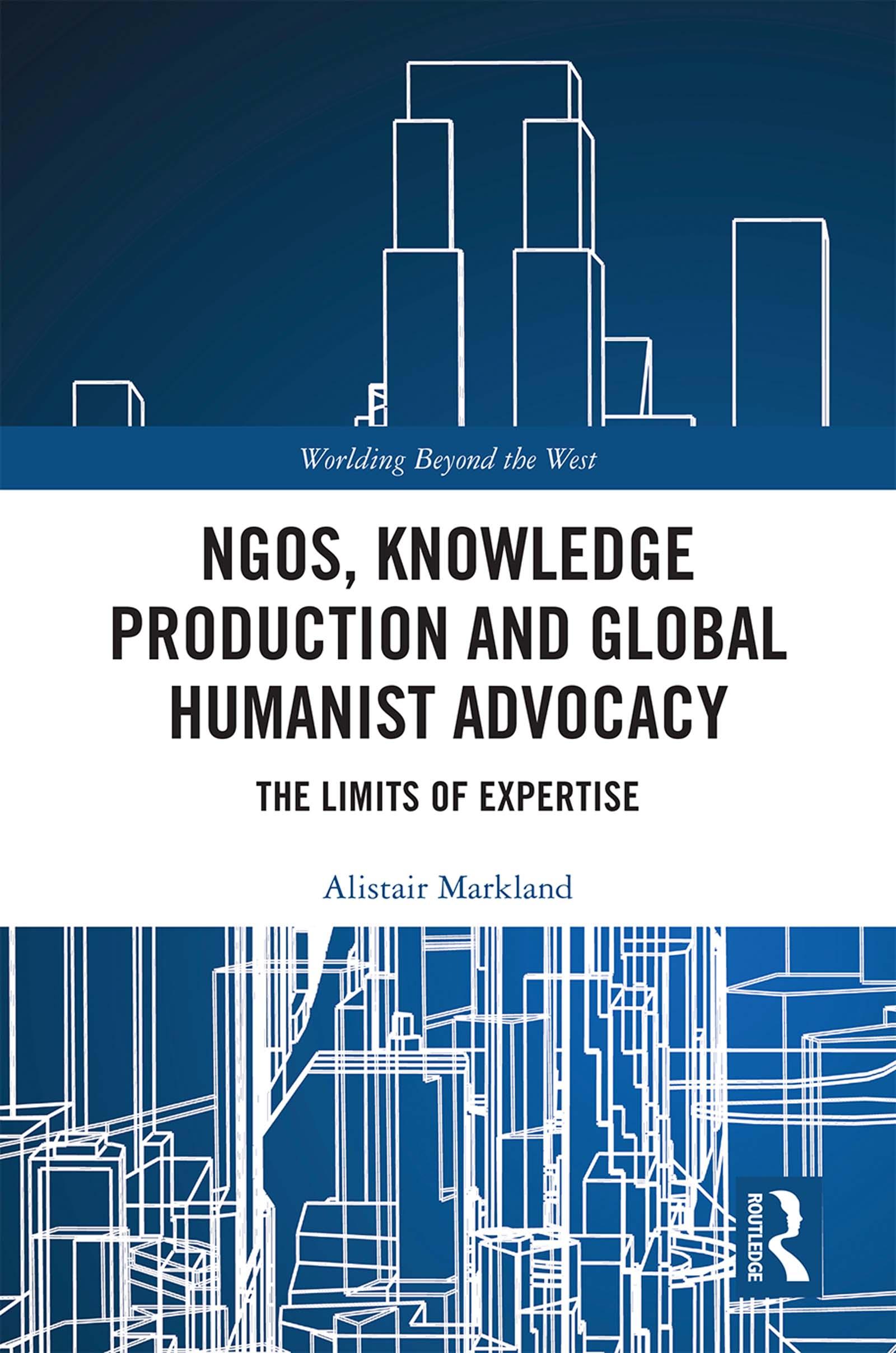 NGOs, Knowledge Production and Global Humanist Advocacy