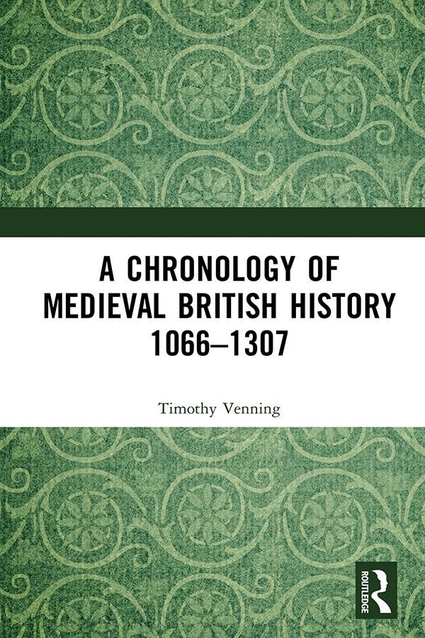 A Chronology of Medieval British History by Timothy Venning