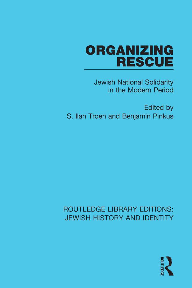 Organizing Rescue by Benjamin Pinkus, S. Ilan Troen