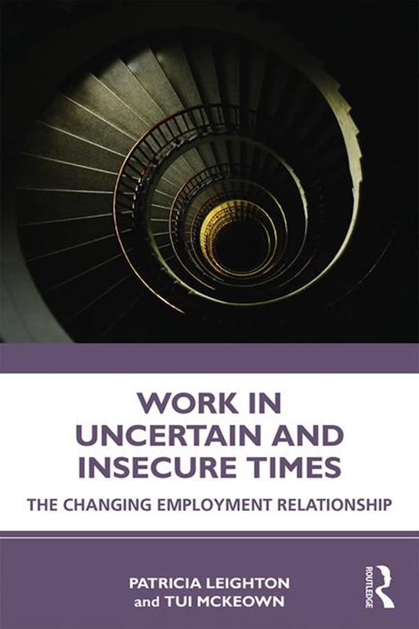 Work in Challenging and Uncertain Times by Patricia Leighton, Tui McKeown